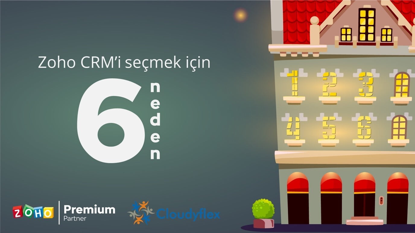 Zoho CRM'i Seçmeniz için 6 Neden